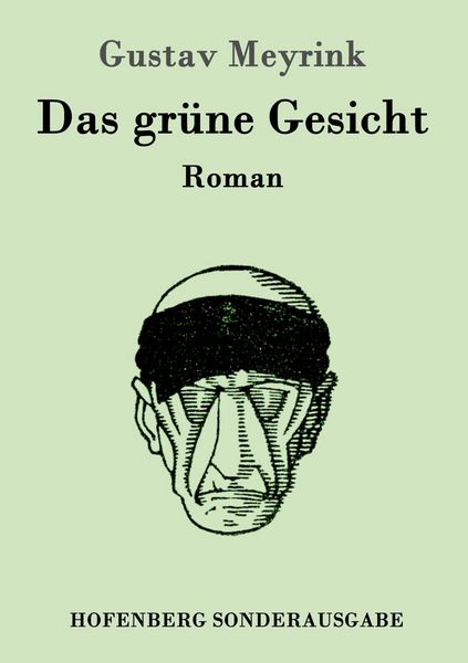 Das grüne Gesicht, Taschenbuch von Gustav Meyrink, Hofenberg, 9783861996941