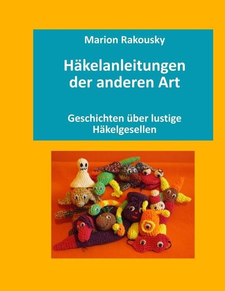 Produktbild: H&auml;kelanleitungen der anderen Art