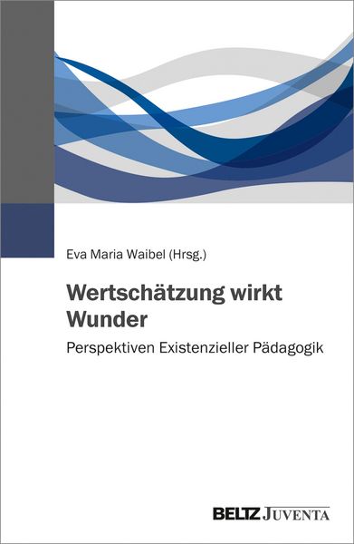 Produktbild: Wertsch&auml;tzung wirkt Wunder
