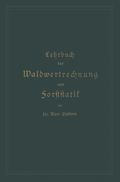 Produktbild: Lehrbuch der Waldwertrechnung und Forststatik