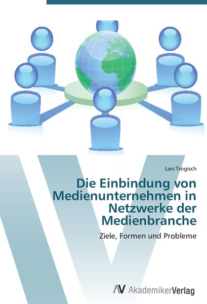 Produktbild: Die Einbindung von Medienunternehmen in Netzwerke der Medienbranche
