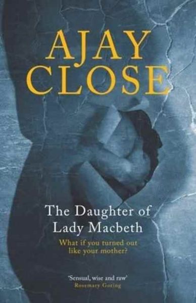 Produktbild: Close, A: The Daughter of Lady Macbeth
