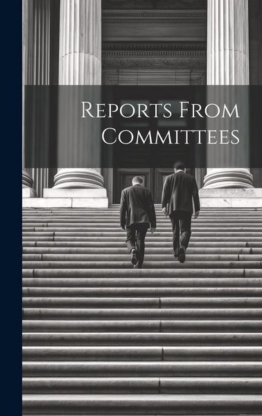 Produktbild: Reports From Committees