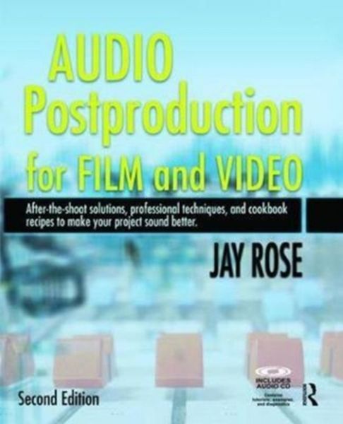 Produktbild: Rose, J: Audio Postproduction for Film and Video