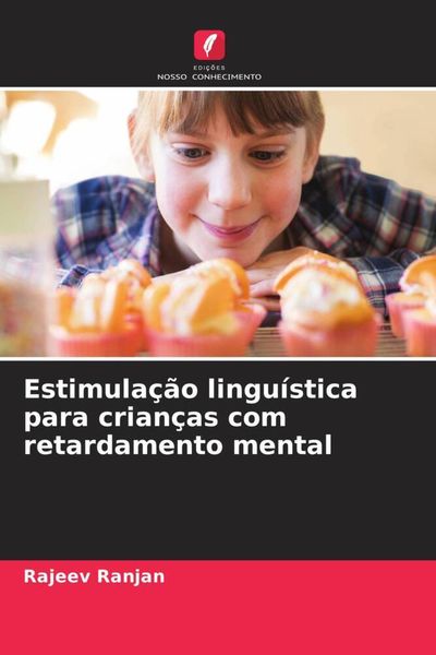 Produktbild: Estimula&ccedil;&atilde;o lingu&iacute;stica para crian&ccedil;as com retardamento mental