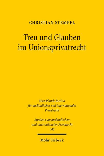 Produktbild: Treu und Glauben im Unionsprivatrecht
