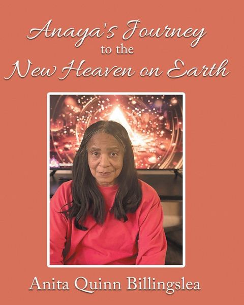 Produktbild: Anaya's Journey To The New Heaven On Earth (latest Edition)
