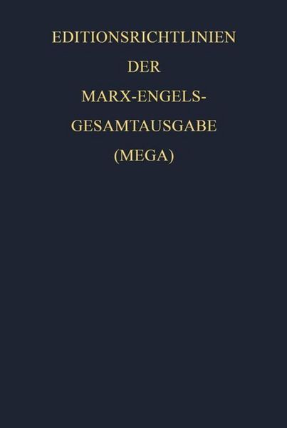 Produktbild: Editionsrichtlinien der Marx-Engels-Gesamtausgabe (MEGA)