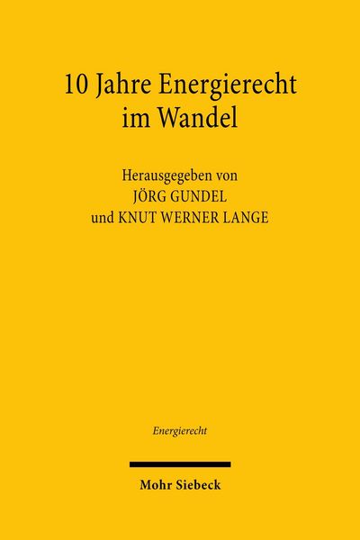 Produktbild: 10 Jahre Energierecht im Wandel