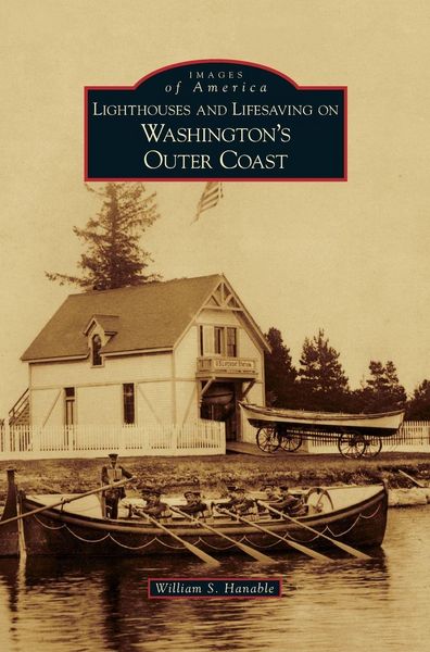Produktbild: Lighthouses and Lifesaving on Washington's Outer Coast