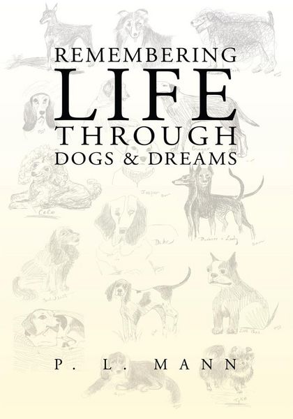 Produktbild: Remembering Life Through Dogs and Dreams