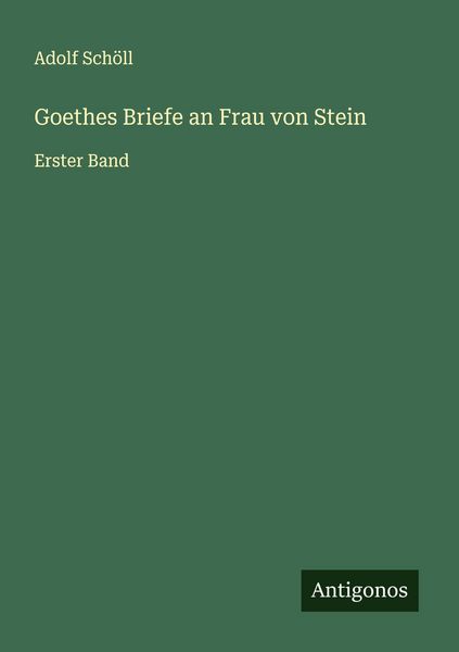 Produktbild: Goethes Briefe an Frau von Stein