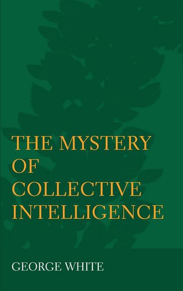 Produktbild: The Mystery of Collective Intelligence