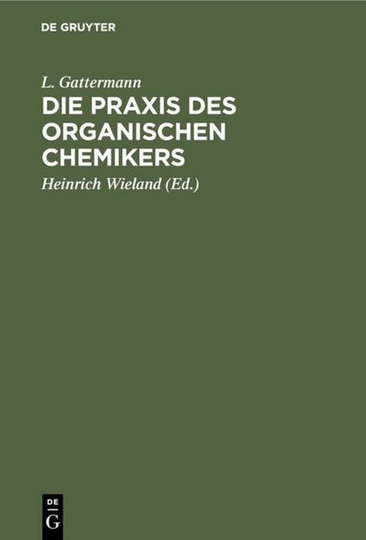Produktbild: Die Praxis des organischen Chemikers