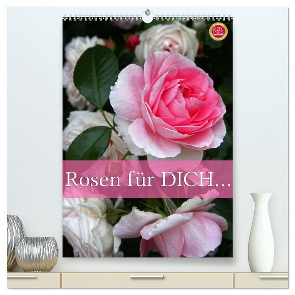 Rosen für DICH / Geburtstagskalender (hochwertiger Premium Wandkalender 2026 DIN A2 hoch), Kunstdruck in Hochglanz