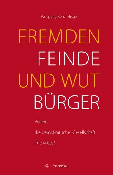 Produktbild: Fremdenfeinde und Wutb&uuml;rger