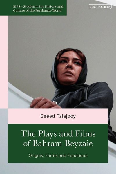 Produktbild: The Plays and Films of Bahram Beyzaie
