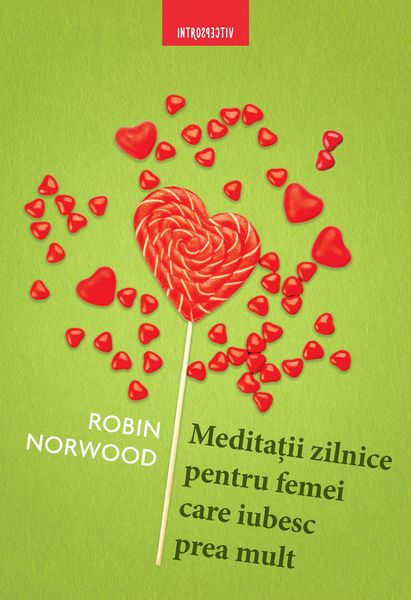 Produktbild: Meditatii Zilnice Pentru Femei Care Iubesc Prea Mult