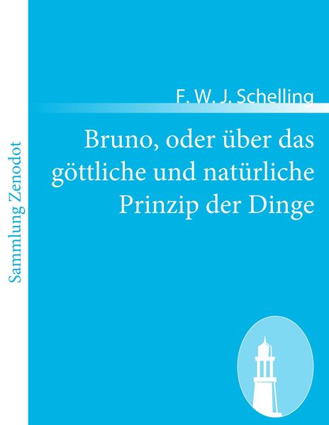 Produktbild: Bruno, oder &uuml;ber das g&ouml;ttliche und nat&uuml;rliche Prinzip der Dinge