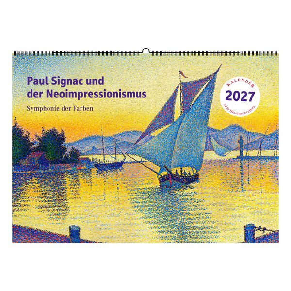 Produktbild: Paul Signac und der Neoimpressionismus. Wandkalender 2027