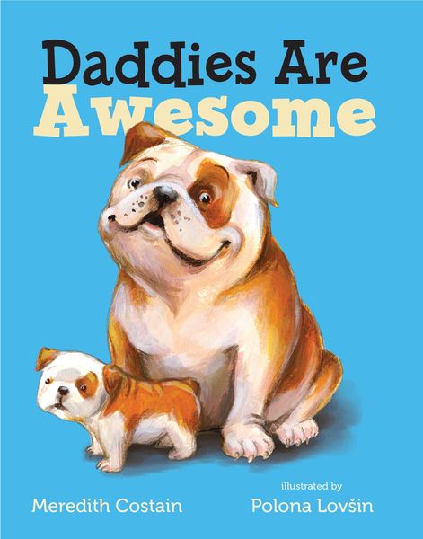 Produktbild: Costain, M: Daddies Are Awesome