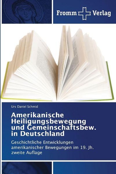Produktbild: Amerikanische Heiligungsbewegung und Gemeinschaftsbew. in Deutschland