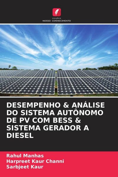 Produktbild: DESEMPENHO & AN&Aacute;LISE DO SISTEMA AUT&Ocirc;NOMO DE PV COM BESS & SISTEMA GERADOR A DIESEL