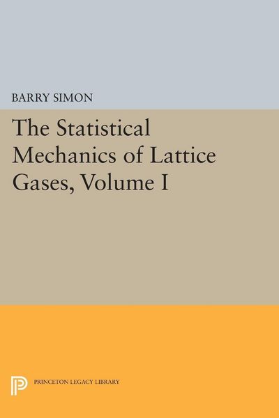 Produktbild: The Statistical Mechanics of Lattice Gases, Volume I