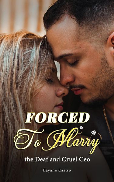 Produktbild: Forced to Marry the Deaf and Cruel Ceo
