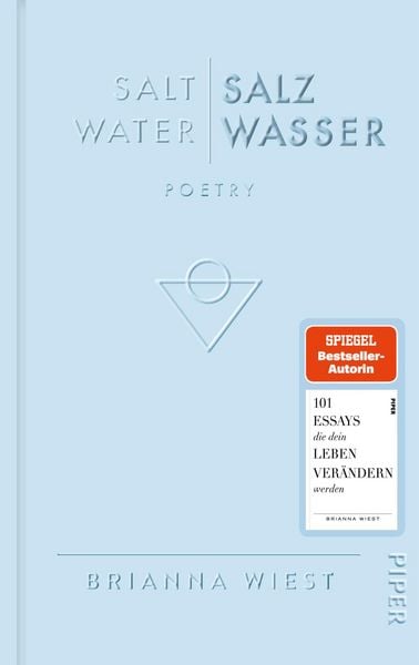 Salt Water – Salzwasser, Gebundene Ausgabe von Brianna Wiest, Piper, 978-3-492-07309-7