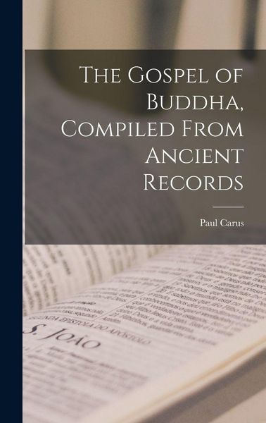 Produktbild: The Gospel of Buddha, Compiled From Ancient Records