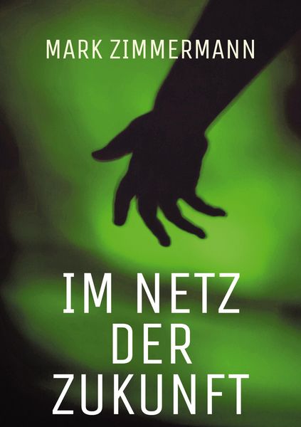 Produktbild: Im Netz der Zukunft