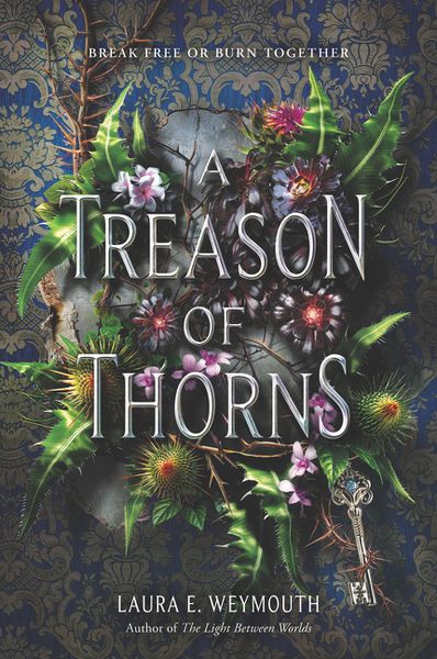 A Treason of Thorns, Taschenbuch von Laura E. Weymouth, HarperCollins, 9780062696915