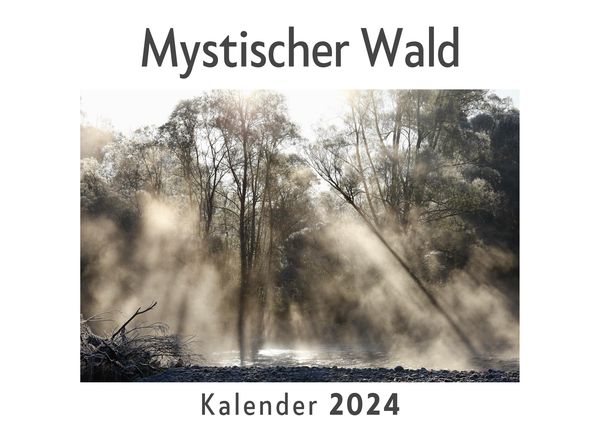 Produktbild: Mystischer Wald (Wandkalender 2024, Kalender DIN A4 quer, Monatskalender im Querformat mit Kalendarium, Das perfekte Geschenk)