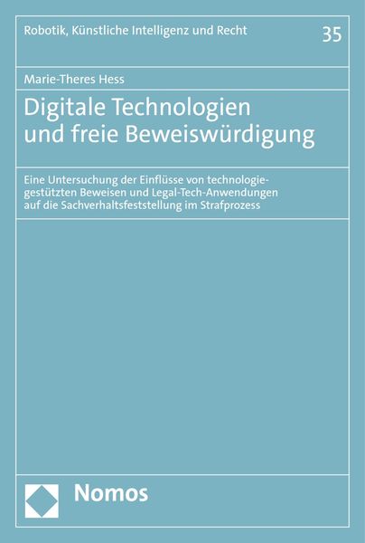 Produktbild: Digitale Technologien und freie Beweisw&uuml;rdigung