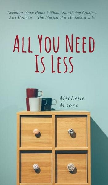 Produktbild: All You Need Is Less