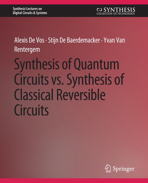 Produktbild: Synthesis of Quantum Circuits vs. Synthesis of Classical Reversible Circuits