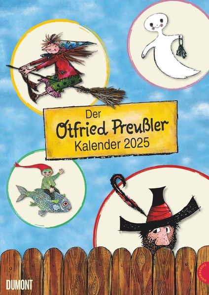 Der Otfried-Preußler-Kalender 2025 - Wandkalender für Kinder - Mit Räuber Hotzenplotz, Kleiner Hexe und Co. - 29,7 x 42 