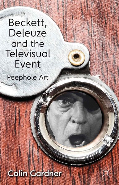 Produktbild: Beckett, Deleuze and the Televisual Event