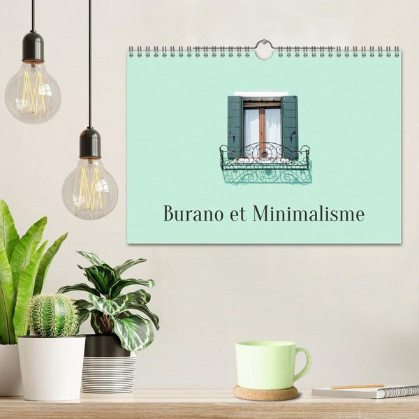 Produktbild: Burano et Minimalisme (Calendrier mural 2026 DIN A4 vertical), CALVENDO calendrier mensuel