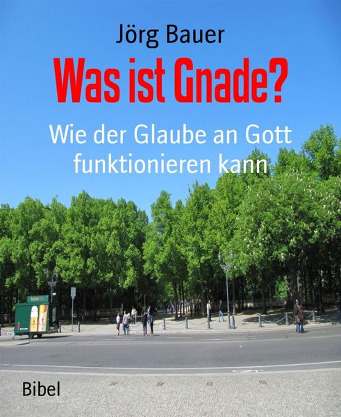Produktbild: Was ist Gnade?