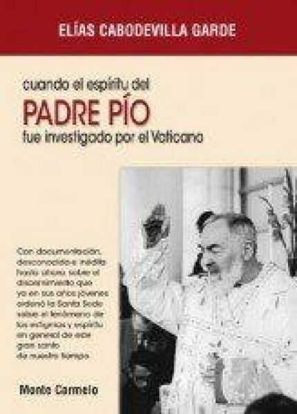 Produktbild: Cuando el esp&iacute;ritu del Padre P&iacute;o fue investigado por el Vaticano