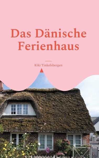 Produktbild: Das D&auml;nische Ferienhaus