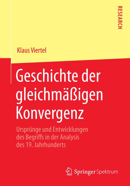 Produktbild: Geschichte der gleichm&auml;&szlig;igen Konvergenz