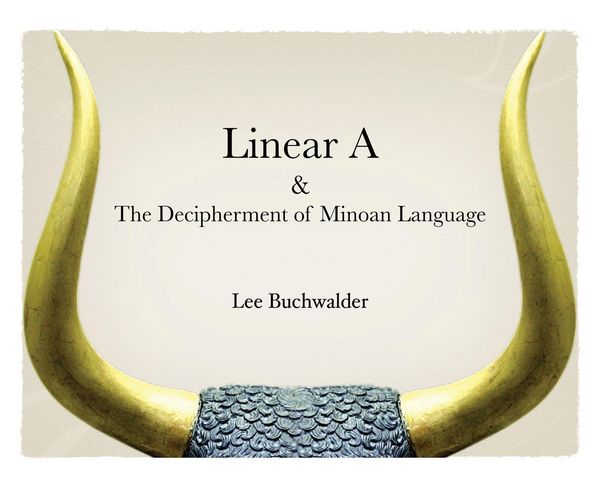 Produktbild: Linear A & The Decipherment of Minoan Language
