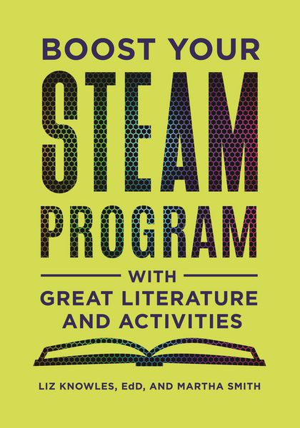 Produktbild: Boost Your STEAM Program with Great Literature and Activities