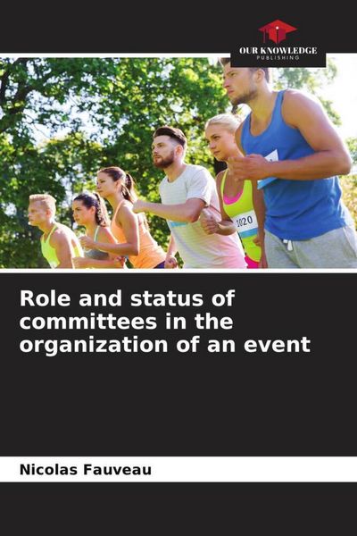 Produktbild: Role and status of committees in the organization of an event