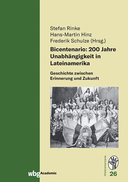 Produktbild: Bicentenario: 200 Jahre Unabh&auml;ngigkeit in Lateinamerika