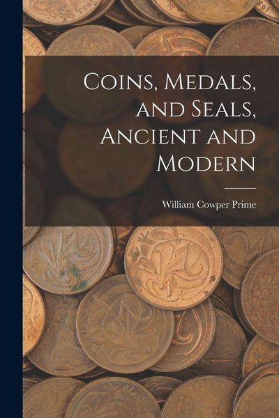 Produktbild: Coins, Medals, and Seals, Ancient and Modern