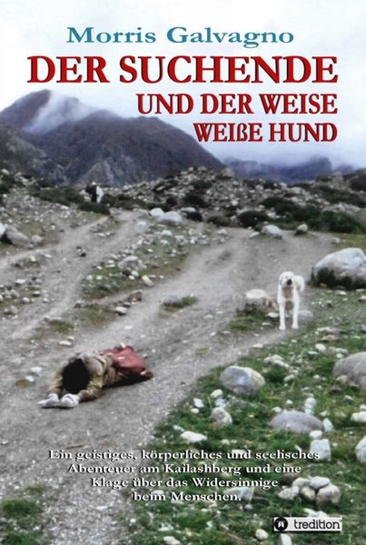 Produktbild: Der Suchende und der weise wei&szlig;e Hund